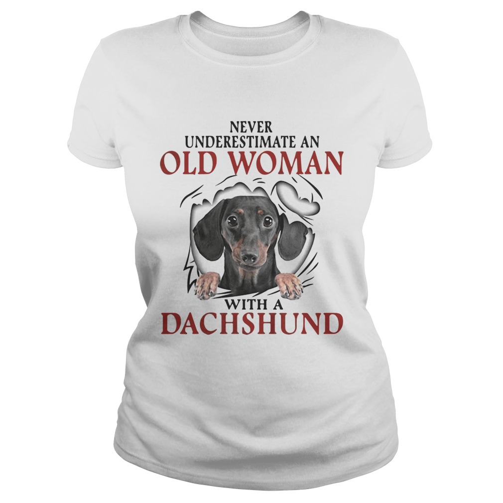 Never underestimate an old woman with a Dachshund Classic Ladies