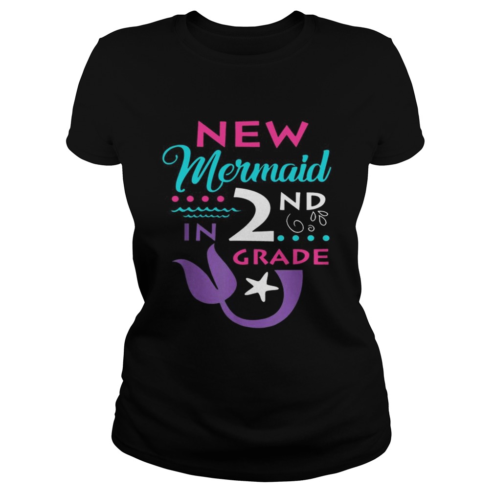 New Mermaid In 2nd Grade T Classic Ladies