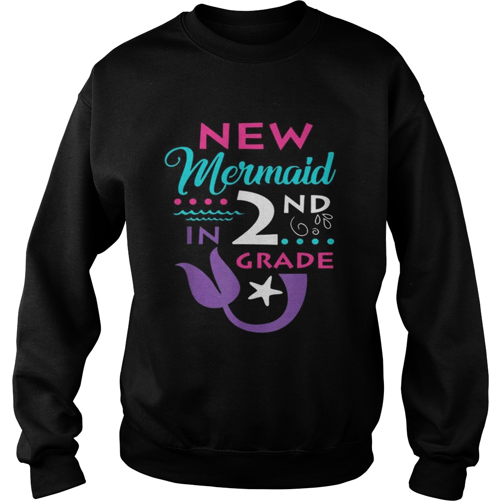 New Mermaid In 2nd Grade T Sweatshirt