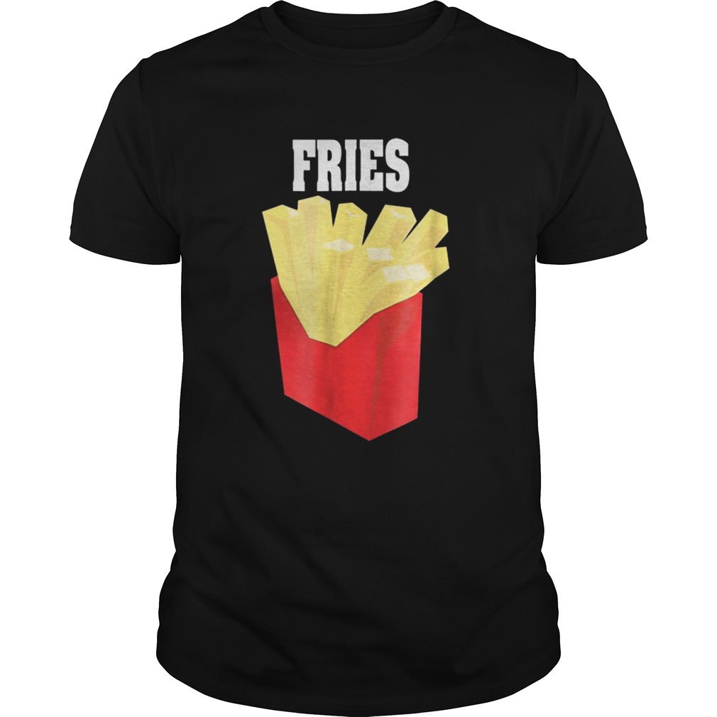 Nice French Fries Couples Halloween Costume Burger & Fries shirt