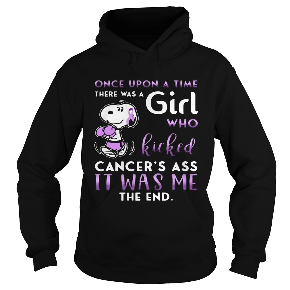 Once Upon A Time There Was A Girl Kicked All Cancer Ass TShirt Hoodie