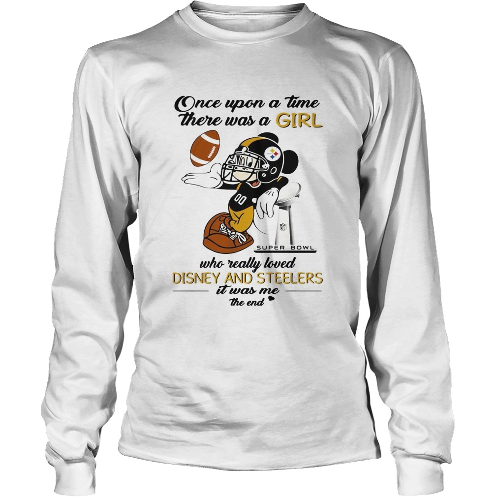 Once upon a time there was a girl who really loved Disney and Steelers LongSleeve