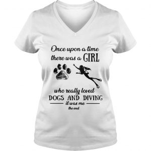 Once upon a time there was a girl who really loved dogs and diving Ladies Vneck