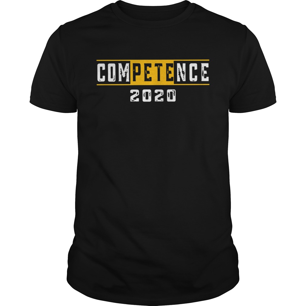Pete Competence 2020 shirt