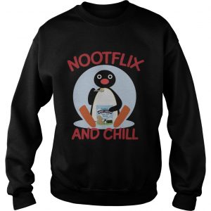 Pingu Nootflix and Chill Sweatshirt