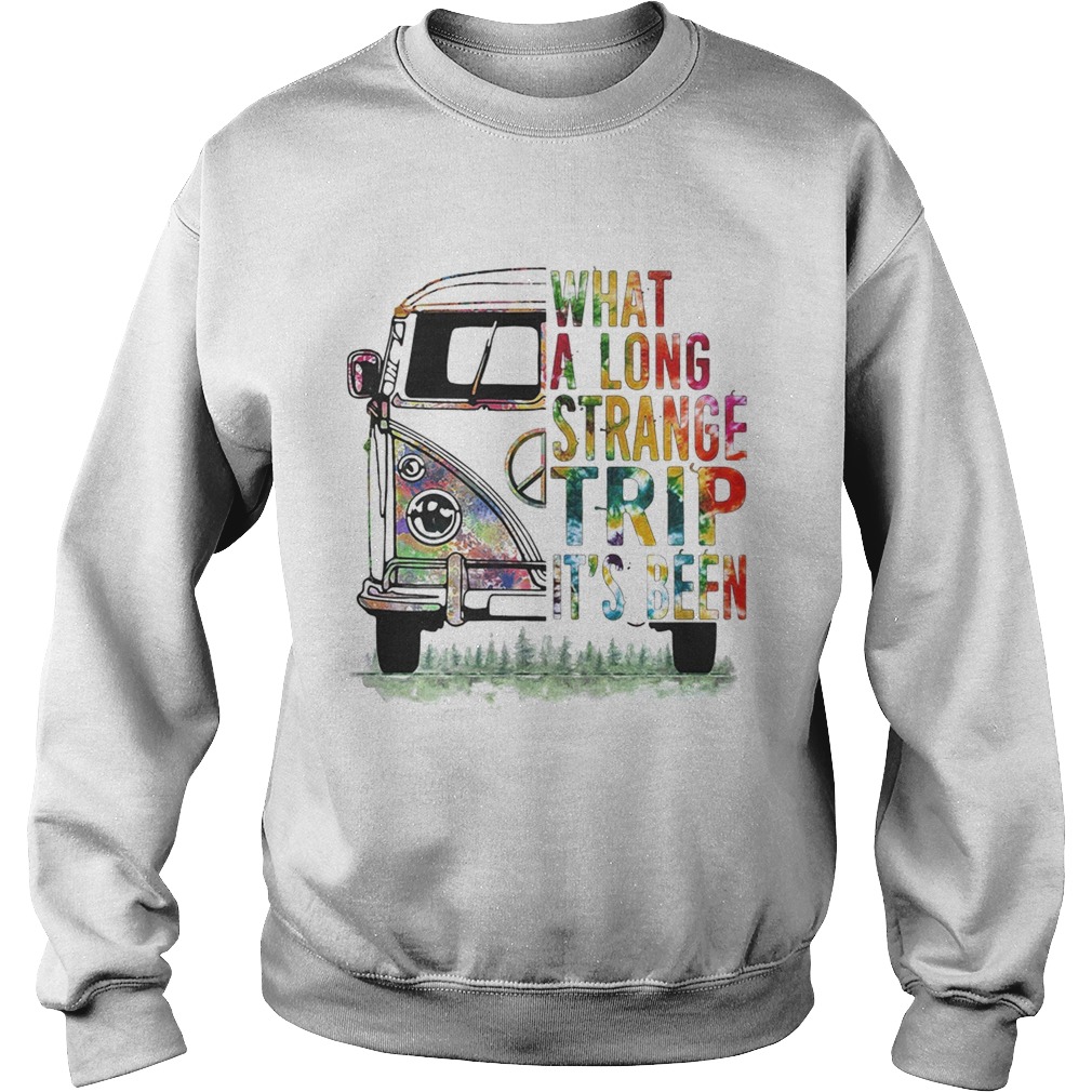 Pretty Hippie bus What a long strange trip its been Sweatshirt