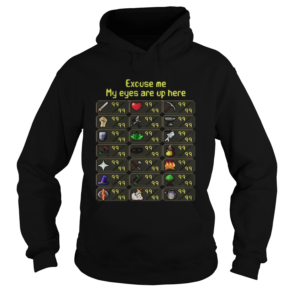 Pretty excuse me my eyes are up here game Hoodie