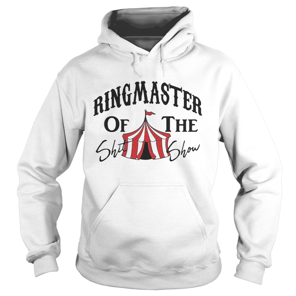 Ringmaster of the shit show Hoodie