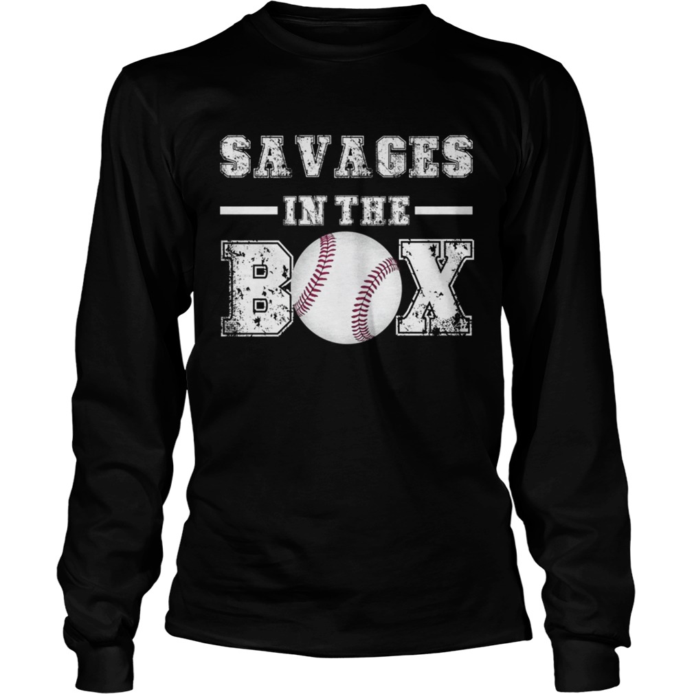 Savages In The Box Shirt Baseball Gift TShirt LongSleeve