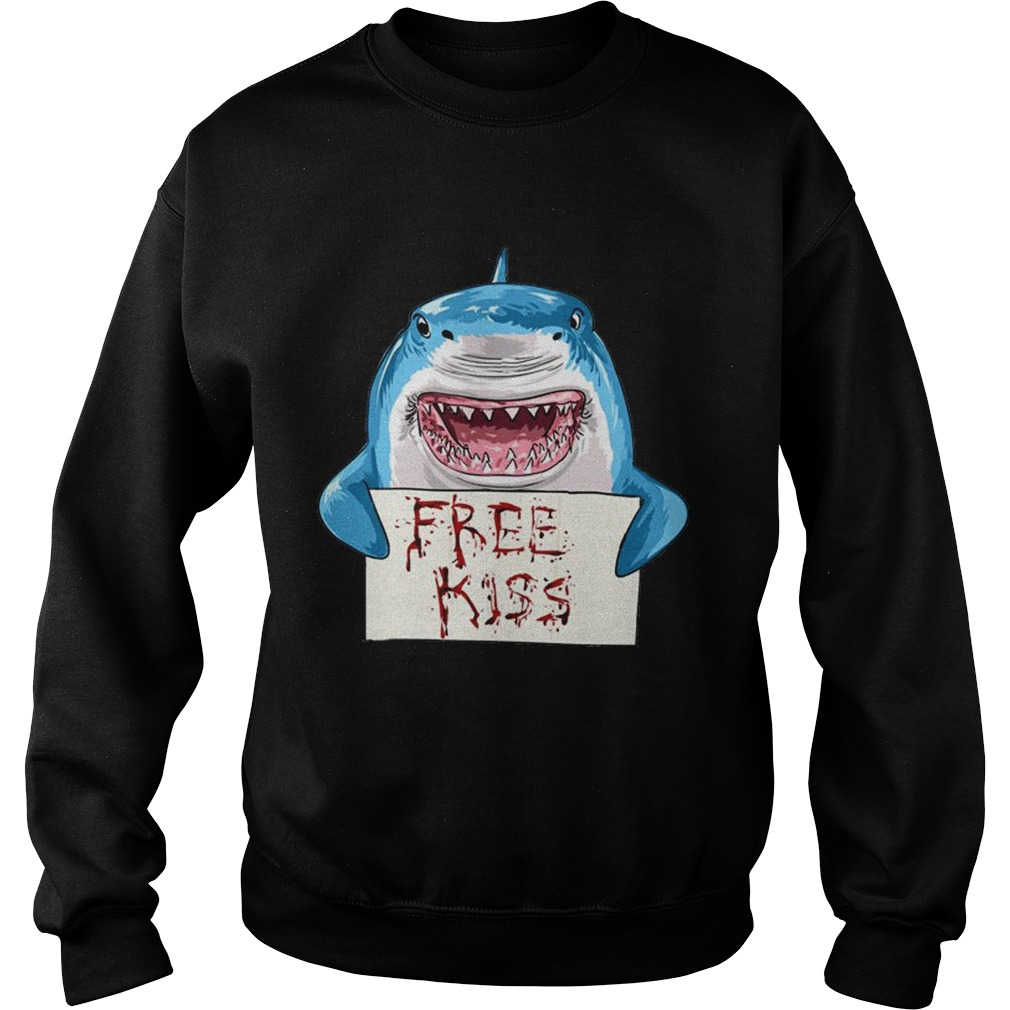 Shark Free Kiss TShirt Sweatshirt