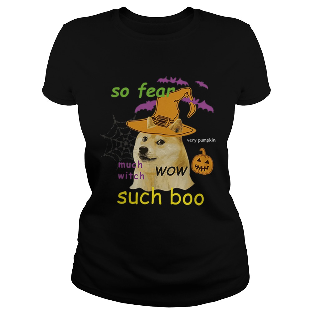 So Fear Much With Such Boo Halloween Classic Ladies