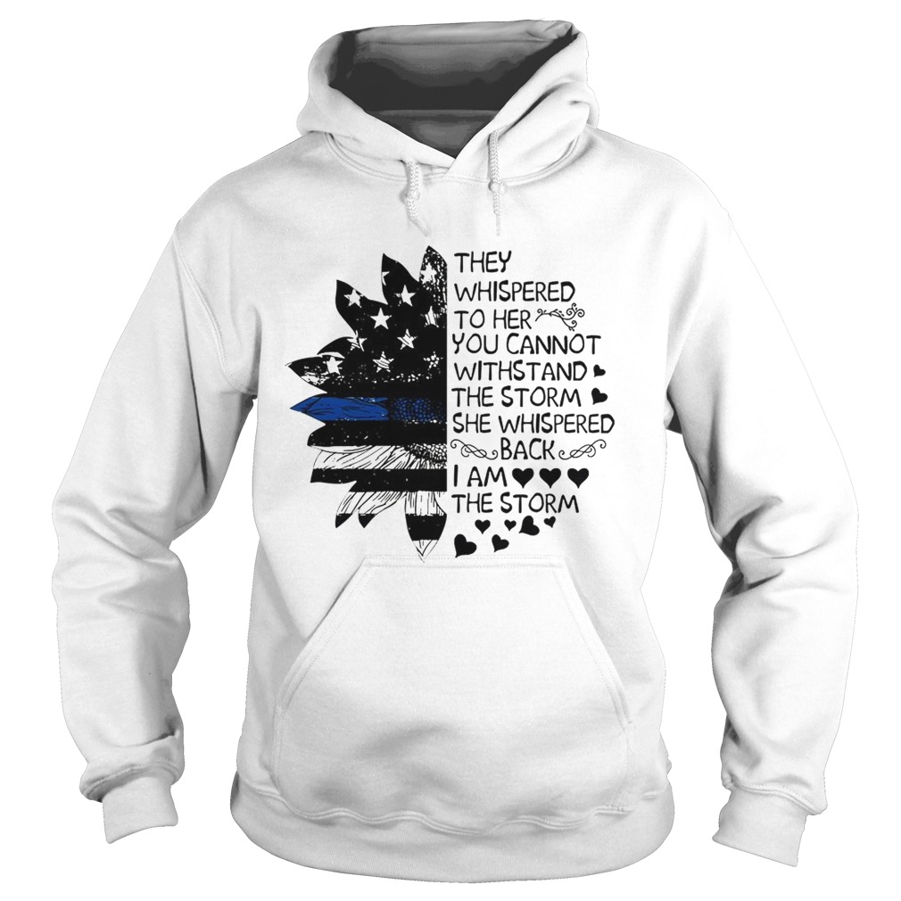 Sunflower Flag You Can Not Withstand The Storm The Storm TShirt Hoodie