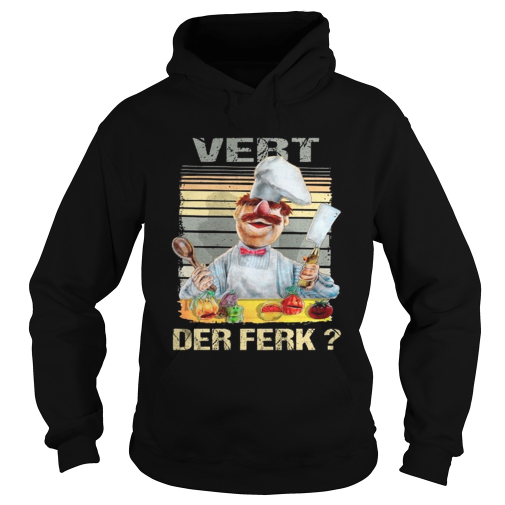 Swedish Chef Vert Der Ferk vintage Hoodie