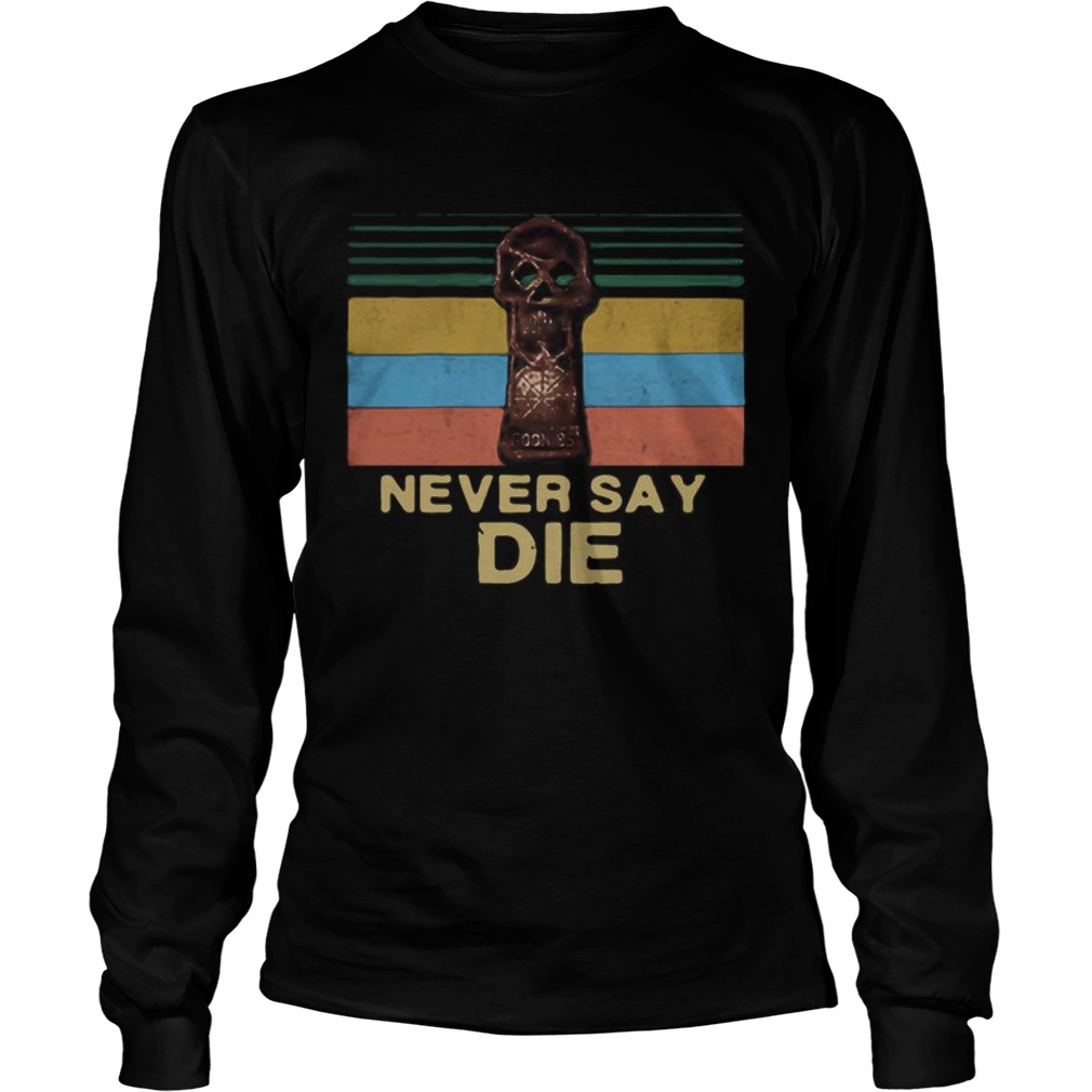 The Goonies Skull never say die vintage shirt - Trend Tee Shirts Store