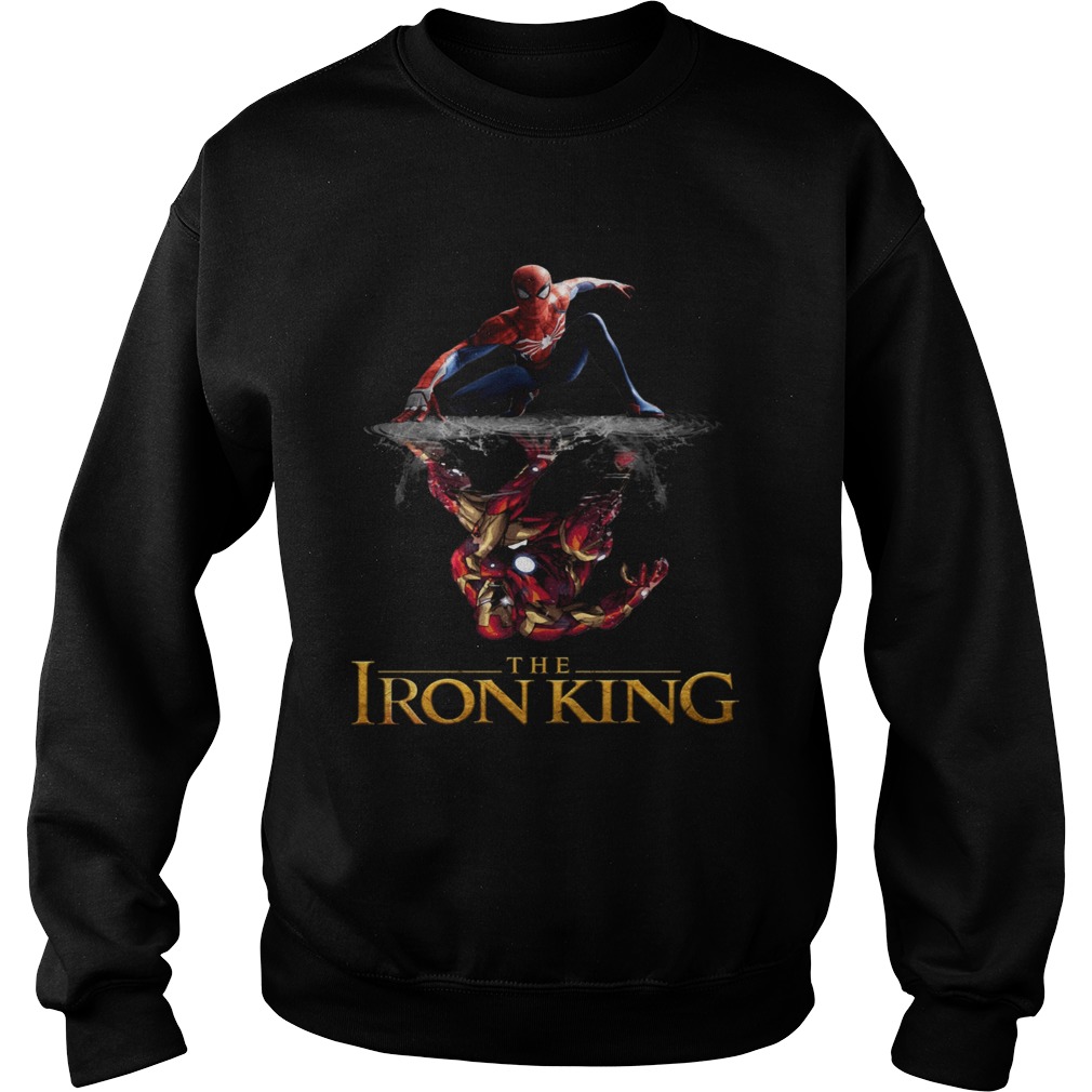 The Iron King Spider man reflection Iron man Sweatshirt