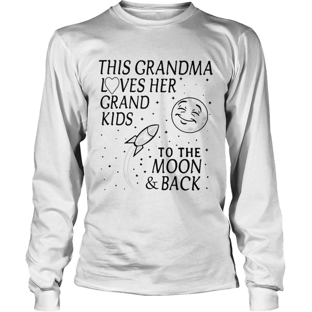 This Grandma loves her grand kids to the moon and back LongSleeve