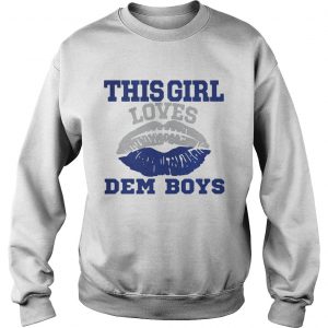 This girl loves dem boys lip Sweatshirt
