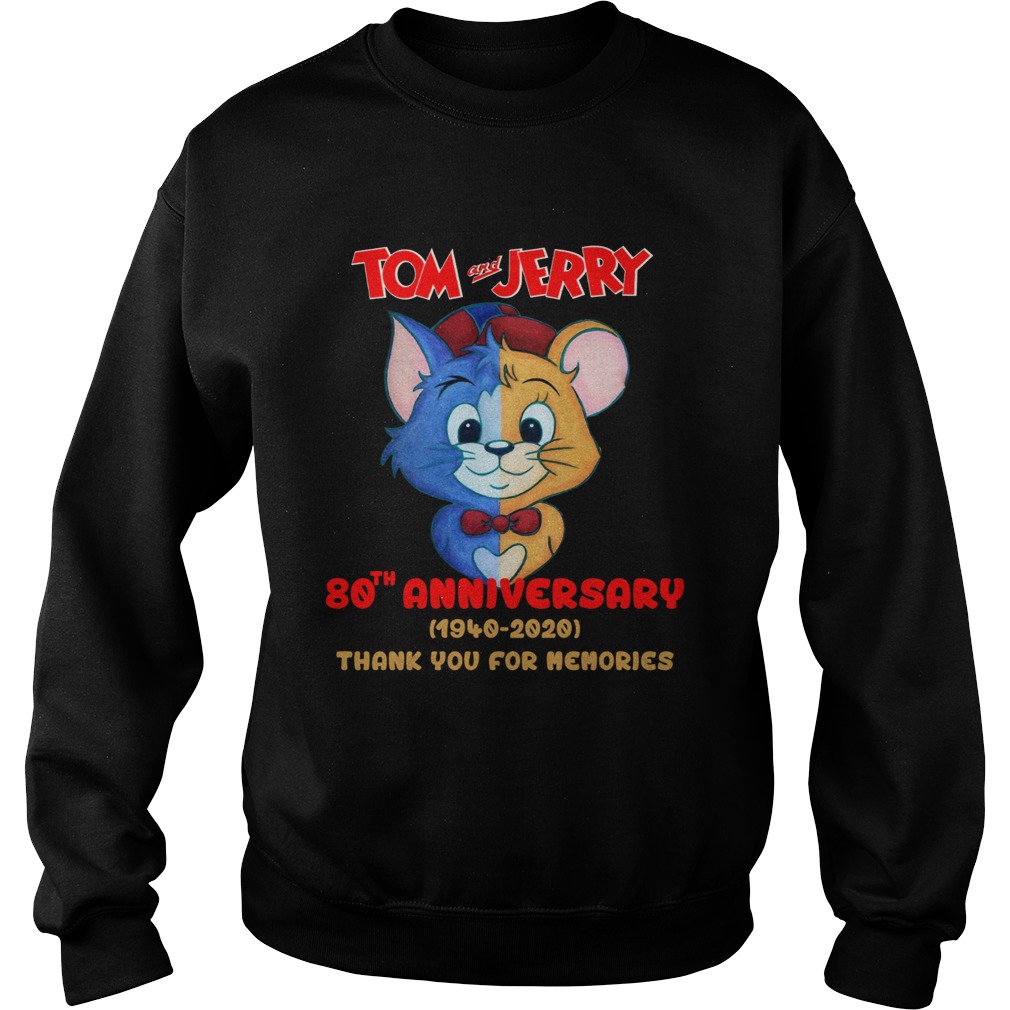 Tom and Jerry 80th anniversary 1940 2020 Sweatshirt