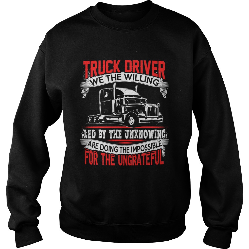 Truck Drivers Fun Truckers Trucking TShirt Sweatshirt