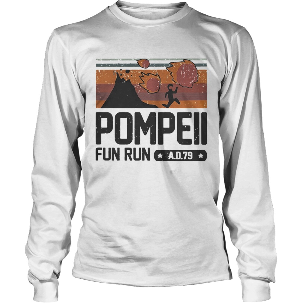 Vintage Pompeii Fun Run Ad 79 Shirt LongSleeve