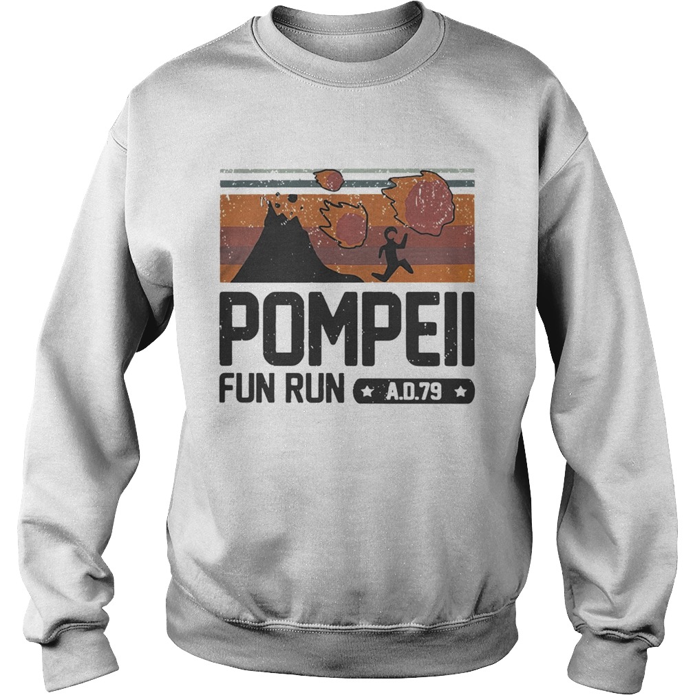 Vintage Pompeii Fun Run Ad 79 Shirt Sweatshirt