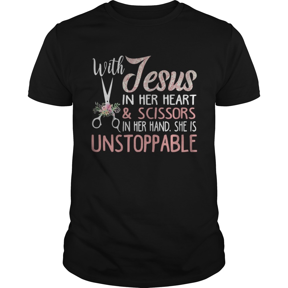 With Jesus In Her Heart Scissors In Her Hand Shes TShirt