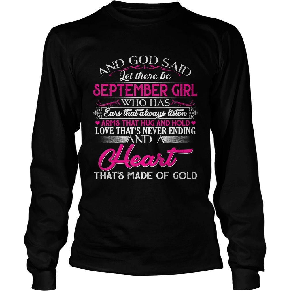 1568287901And God Said Let There Be September Girl BirthdayT-Shirt LongSleeve