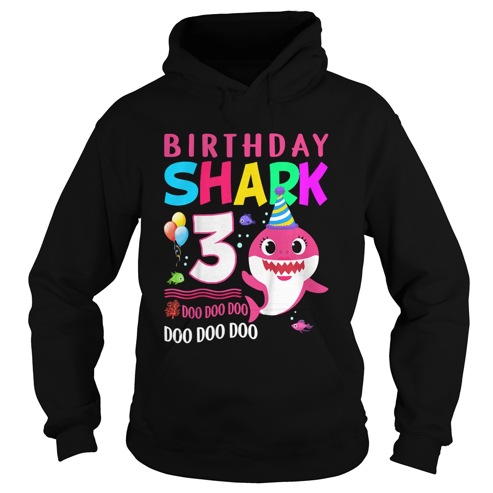 1568975163Kids Baby Shark 3 Years Old 3rd Birthday Doo Doo Shirt Hoodie