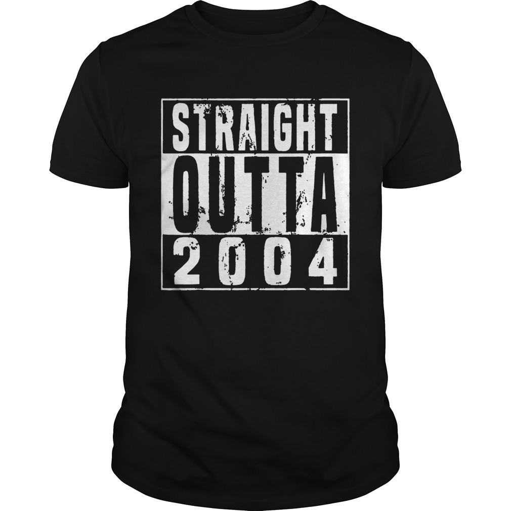 Straight Outta 2004 15th Birthday Gift Shirt
