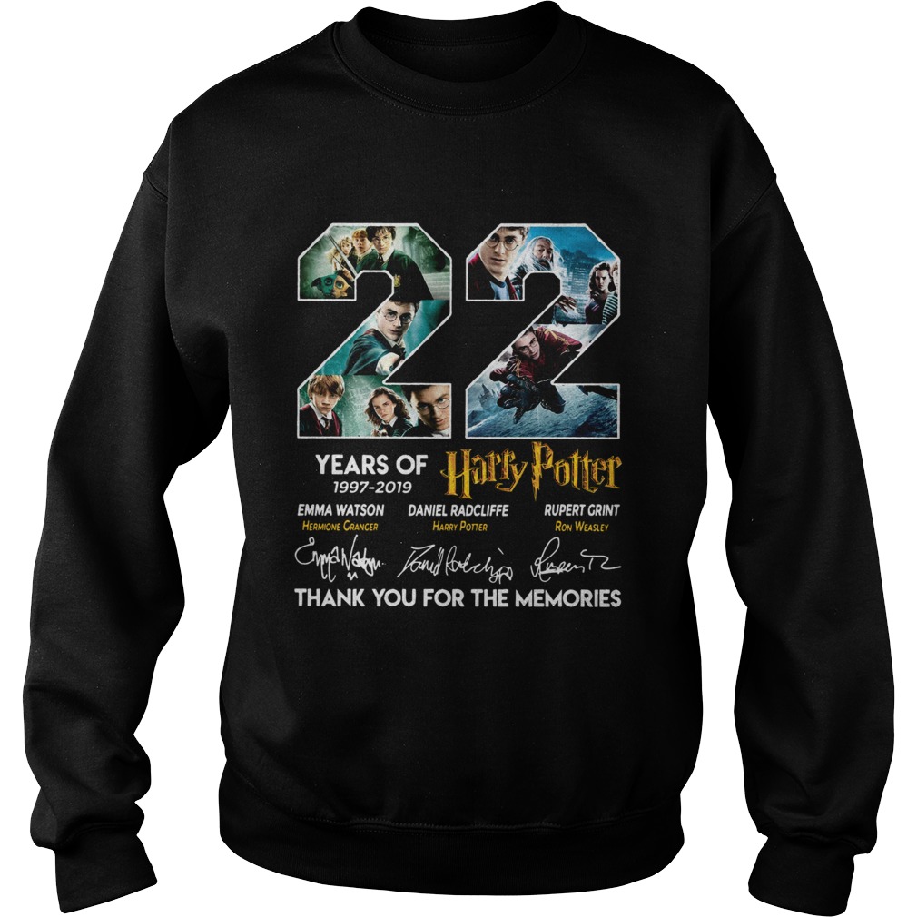 22 years of 1997 2019 Harry Potter thank you for the memories Sweatshirt