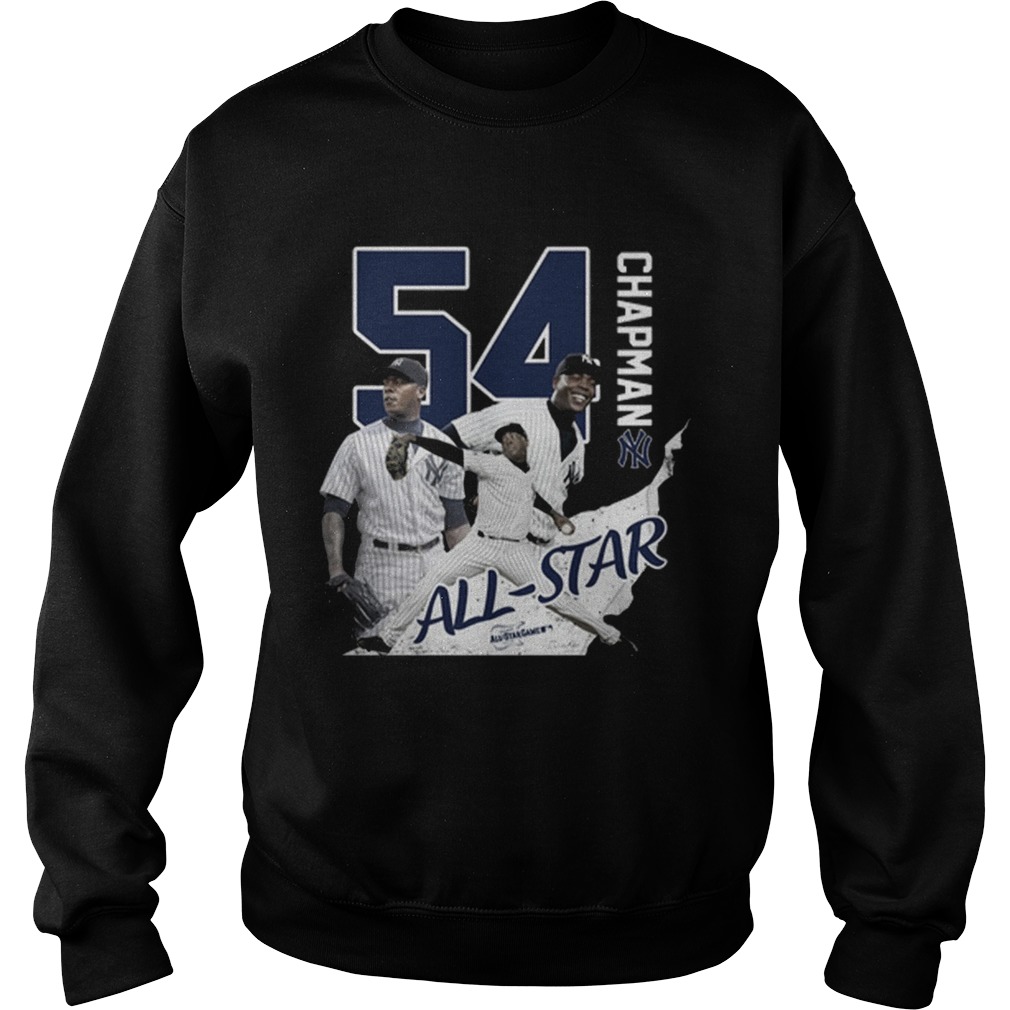 54 Aroldis Chapman all star New York Yankees Sweatshirt