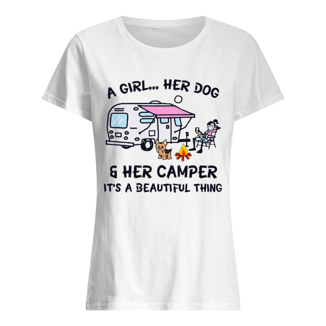 A girl her dog and her camper it’s beautiful thing Classic Women's T-shirt