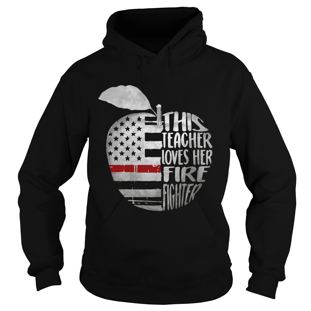 Apple 4th of July independence day this teacher loves her fire fighter Hoodie