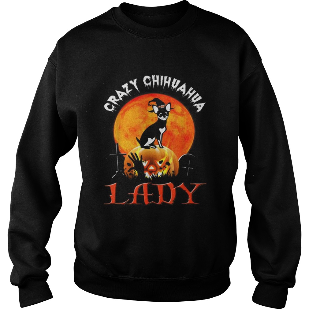 Awesome Crazy Chihuahua Lady Halloween Gift Sweatshirt