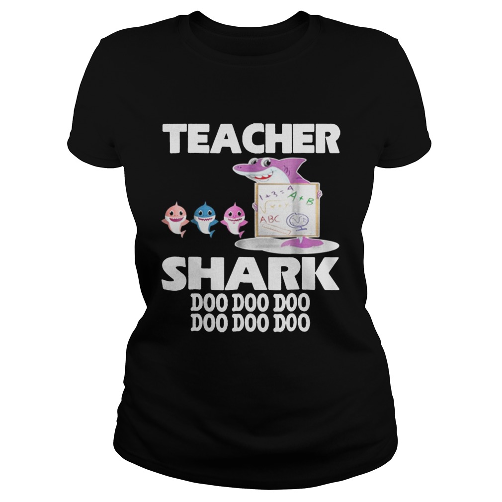 Awesome Teacher Shark Doo Doo Doo Cute Gift For Teacher Classic Ladies