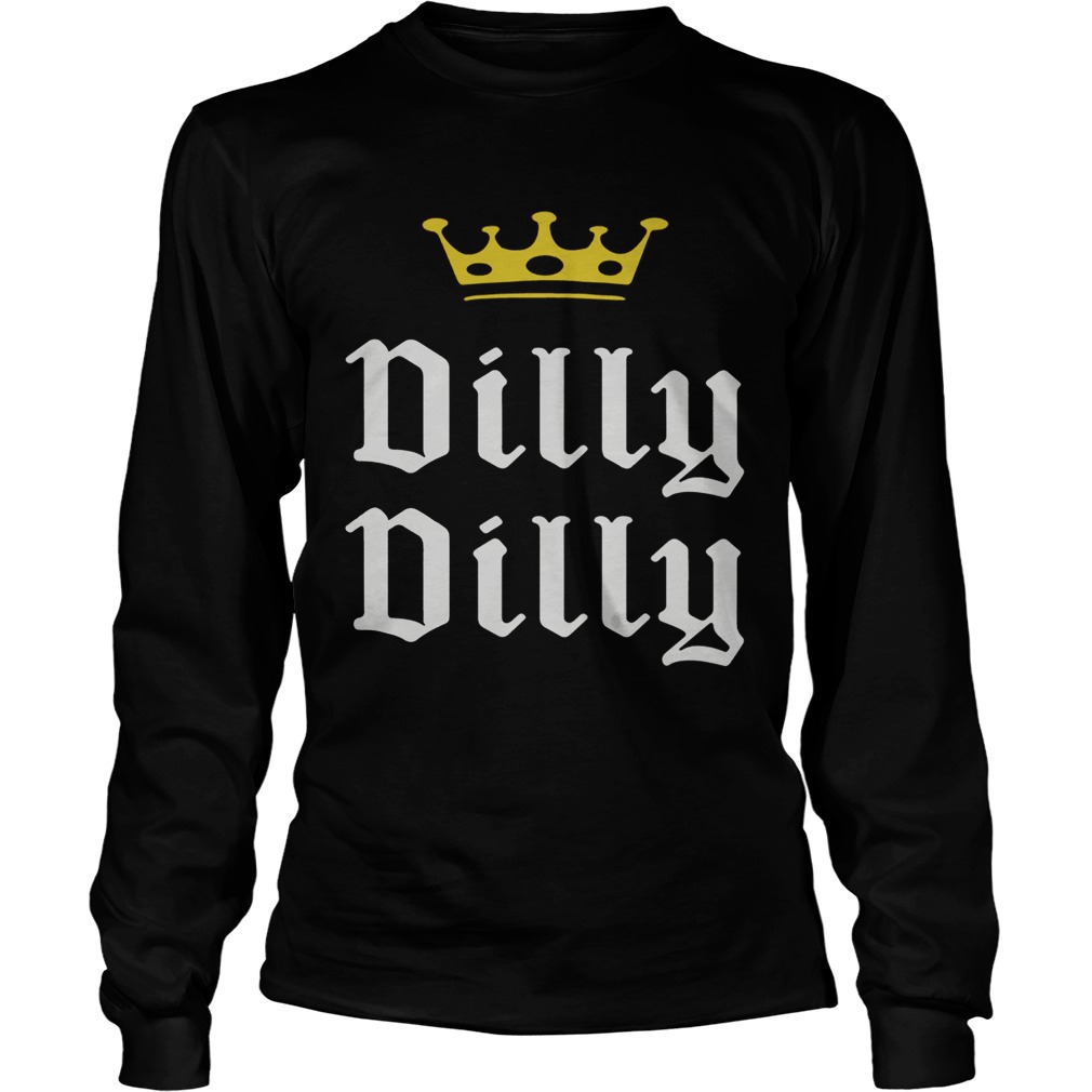 Beer Drinking Dilly Dilly Crown LongSleeve