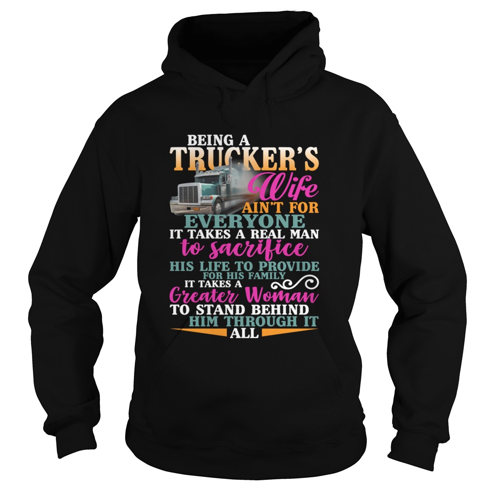 Being A Truckers Wife Aint For Everyone Funny Women Shirt Hoodie