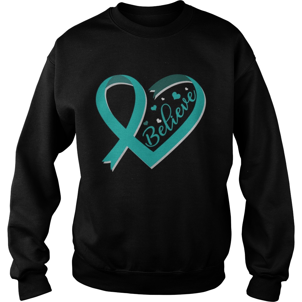Believe Ovarian Cancer Awareness Ribbon TShirt Sweatshirt