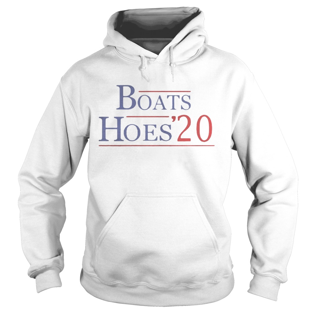 Boats Hoes 2020 t Hoodie