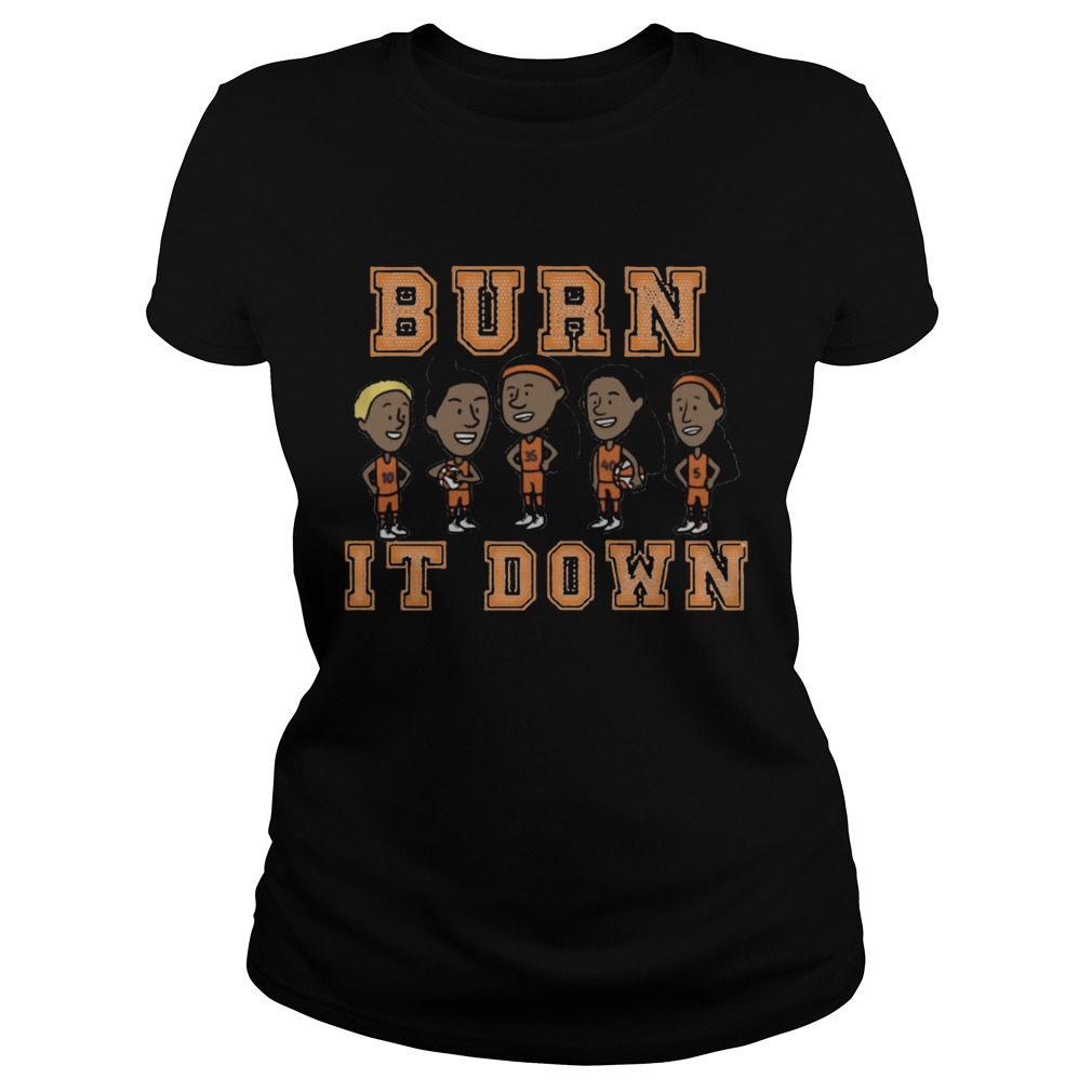 Burn It Down Shirt Classic Ladies