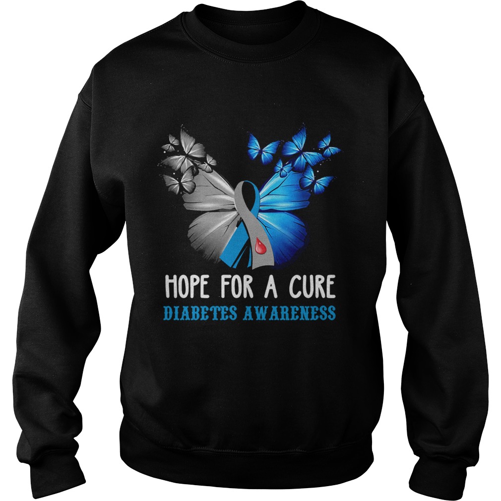Butterfly hope for a cure diabetes awareness Sweatshirt
