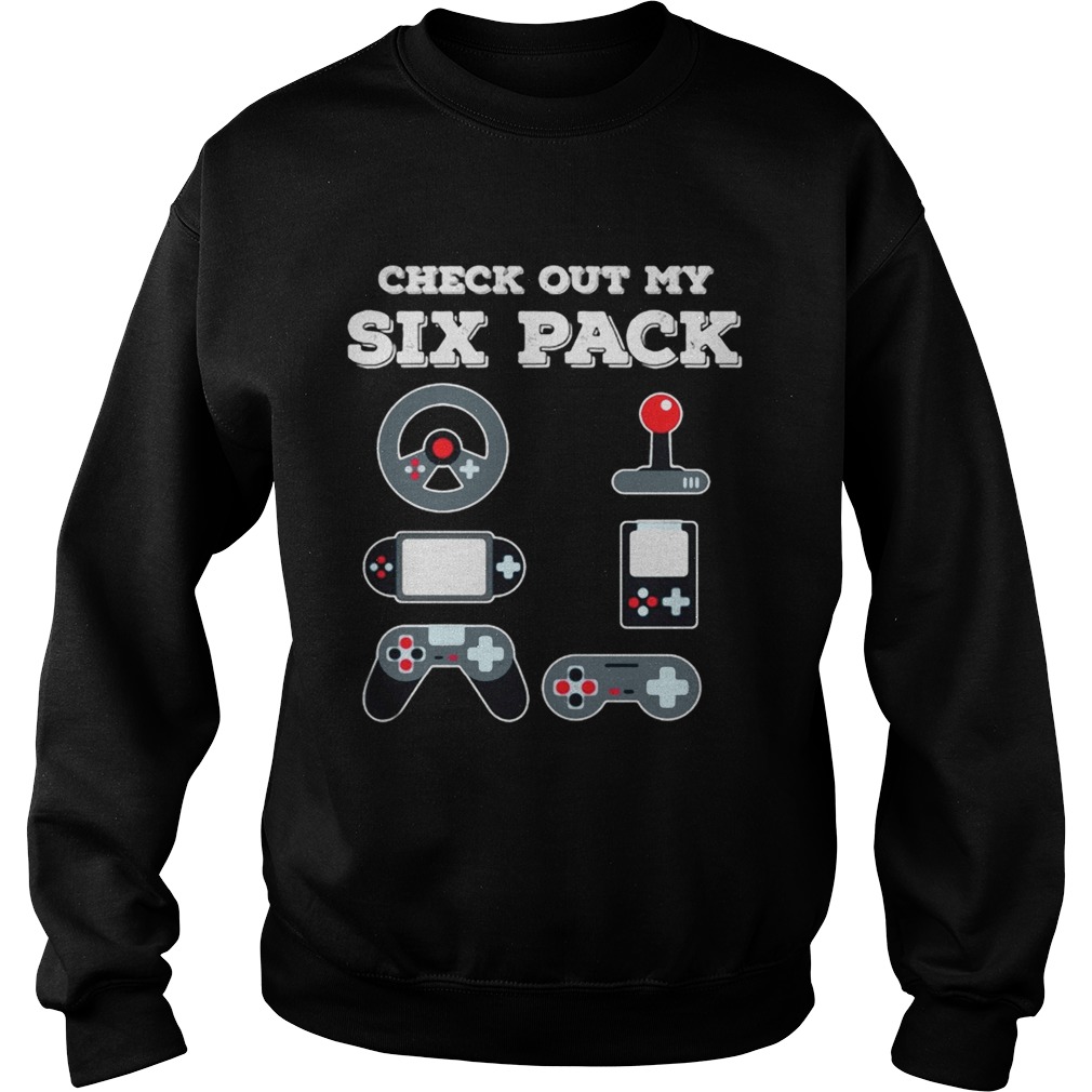 Check out my six pack games Sweatshirt