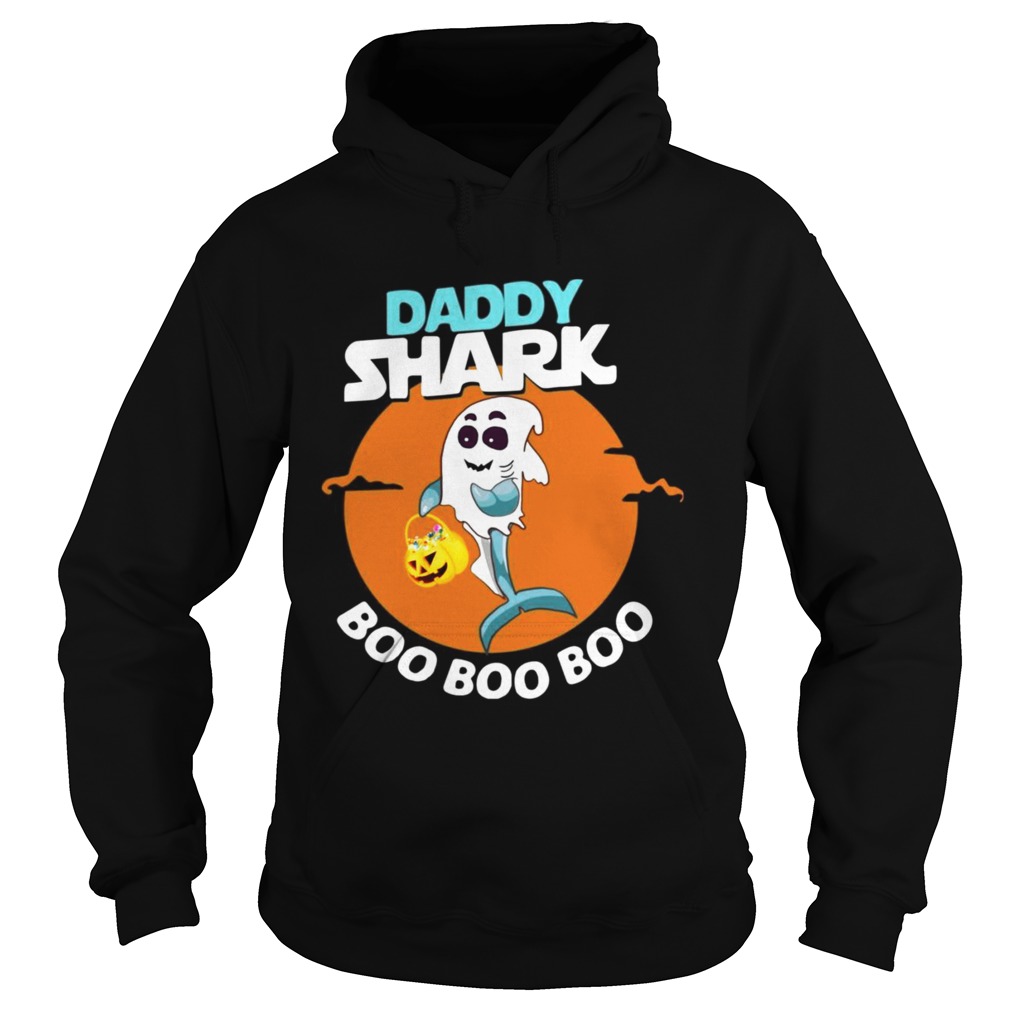 Daddy shark ghost boo boo boo Halloween Hoodie