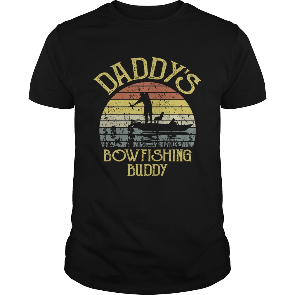 Daddy's Bowfishing Buddy Funny Vintage Fathers Day Shirt