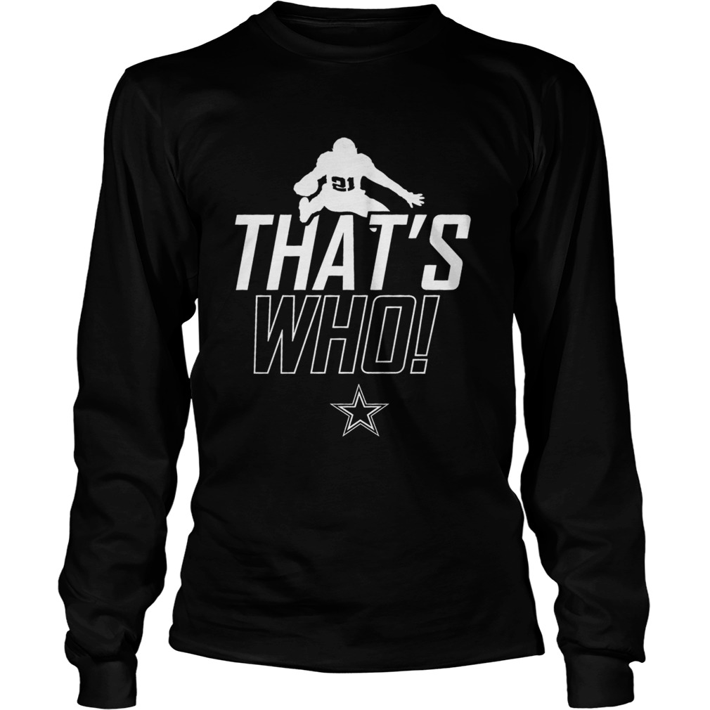 Dallas Cowboys Zeke Who Thats Who Shirt LongSleeve