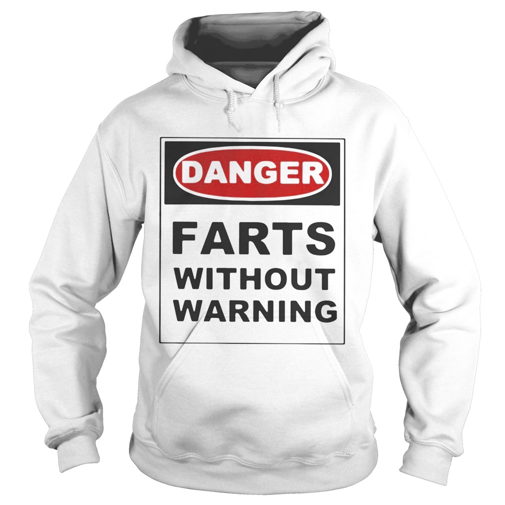 Danger farts without warning Hoodie