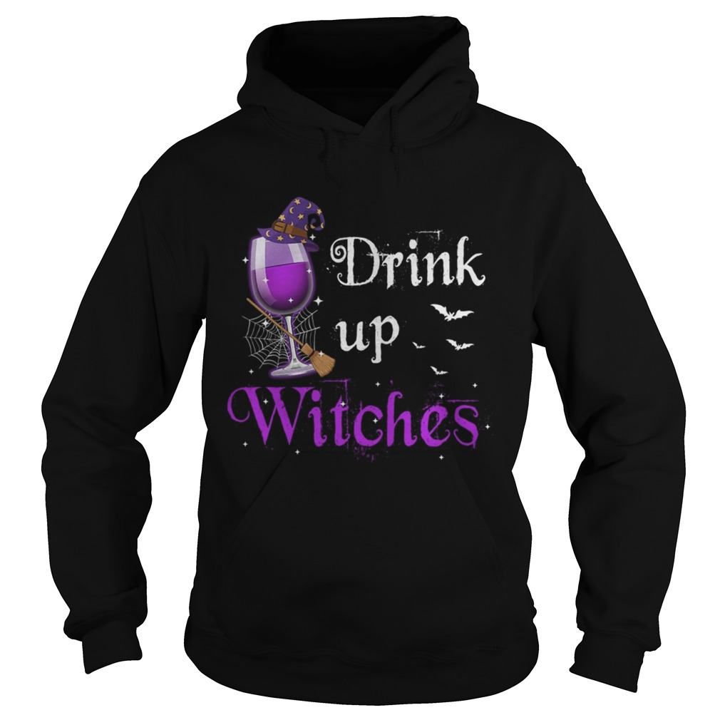 Drink Up Witches Halloween TShirt Hoodie