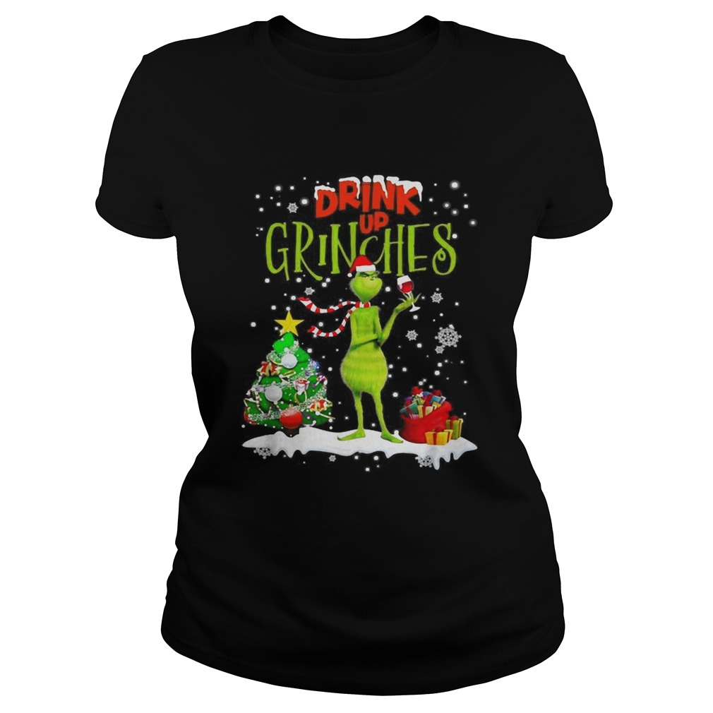 Drink up Grinches Christmas Wine Classic Ladies