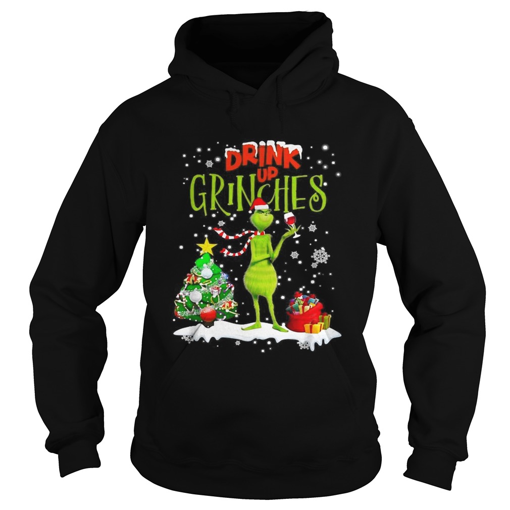 Drink up Grinches Christmas Wine Hoodie