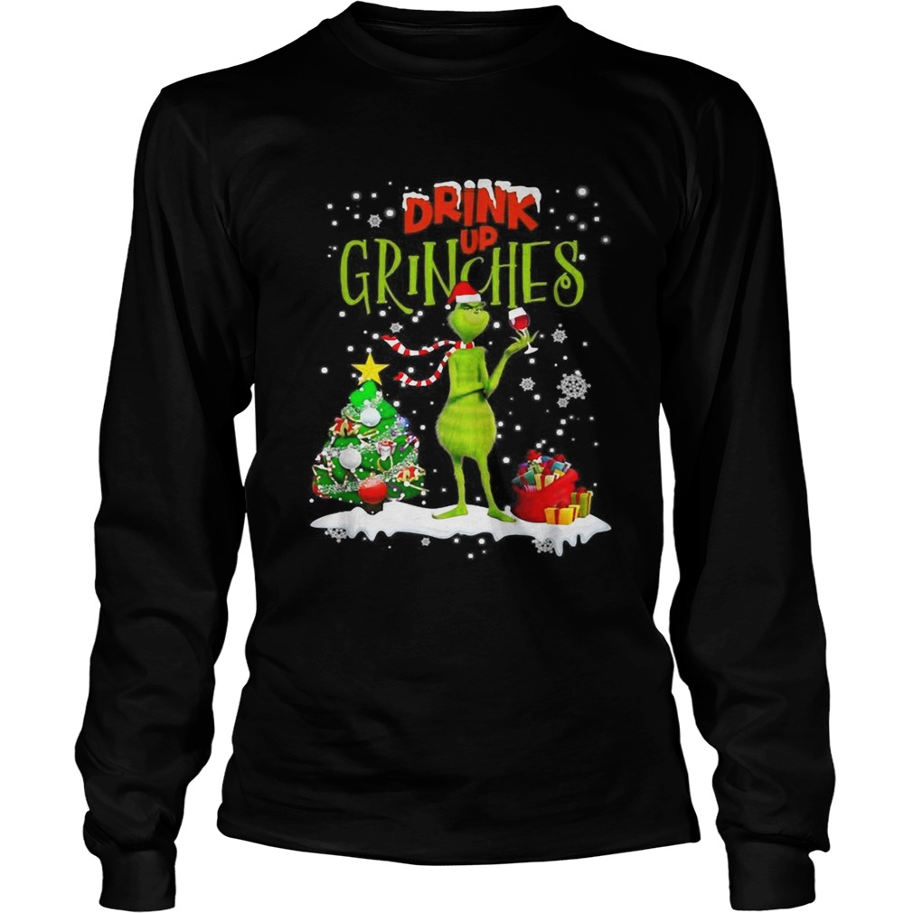 Drink up Grinches Christmas Wine LongSleeve